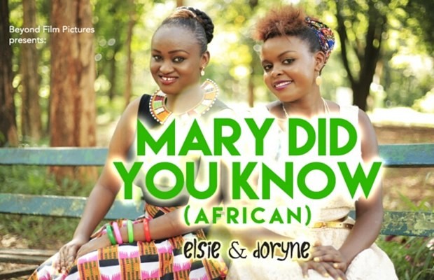 Watch This Beautiful African Rendition of ‘Mary Did You Know’ By Elsie And Doryne Watch This Beautiful African Rendition of ‘Mary Did You Know’ By Elsie And Doryne