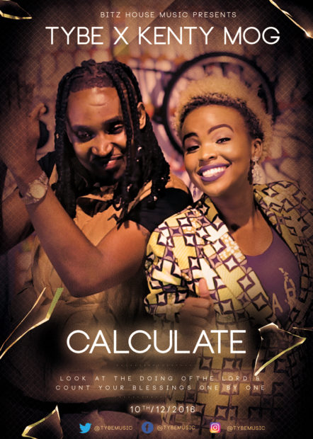 New Music: Calculate by Tybe ft Kenti New Music: Calculate by Tybe ft Kenti